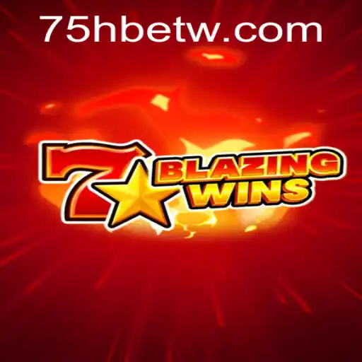 BlazingWins e 75hbet.com: Explorando um Mundo de Aventura e Recompensas